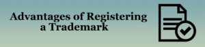 advantages of registering a trademark