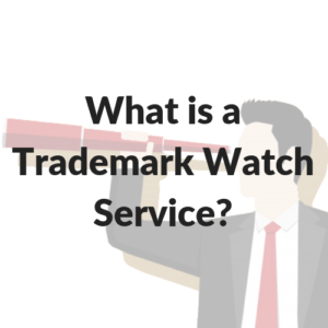 What is a Trademark Watch Service_