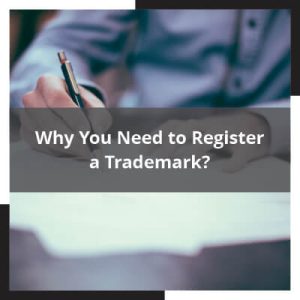 Why You Need to Register a Trademark