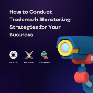 trademark-monitoring-strategies-for-businesses