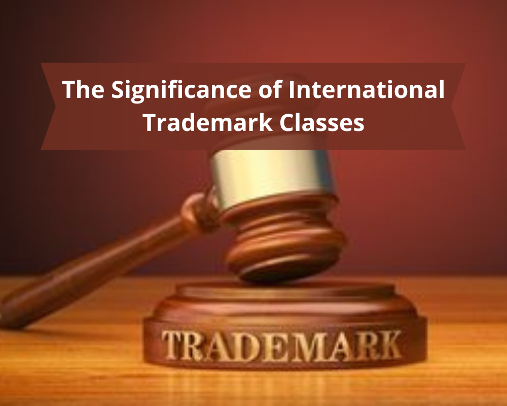 The Significance of International Trademark Classes