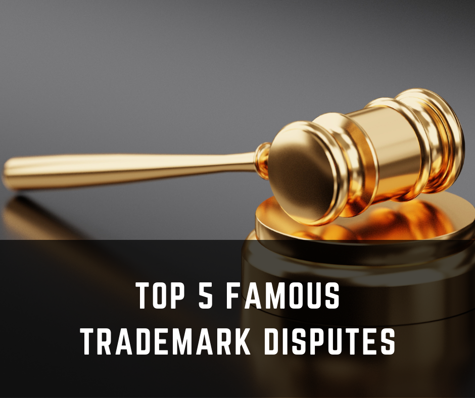 top-5-famous-trademark-disputes